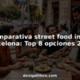 Comparativa street food india barcelona: Top 8 opciones 2026